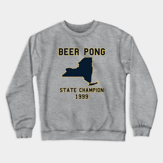 Vintage New York Beer Pong State Champion Crewneck Sweatshirt by fearcity